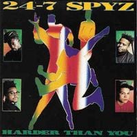 24-7 Spyz - Harder Than You