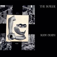 The Boiler - BODY=DEATH