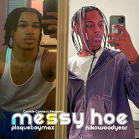 NIKOWOODYEAR - MESSY HOES