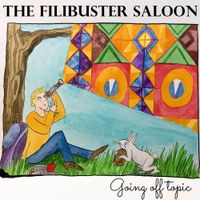 The Filibuster Saloon - Going Off Topic