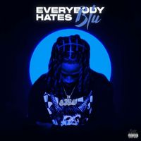 C Blu - Everybody Hates Blu
