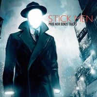 Stick Men - Prog Noir (Bonus Tracks)