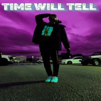 GMILLY2TIMES - Time Will Tell