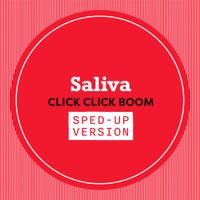 Saliva - Click Click Boom (Sped Up)