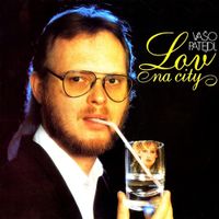 Vašo Patejdl - Lov na city
