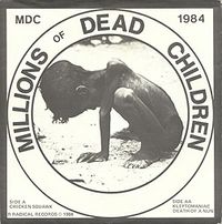 MDC - Millions of Dead Children