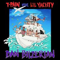 T-Pain - Dan Bilzerian