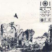 The Exit Bags - Our Sun Will Clean Its Holy Wounds
