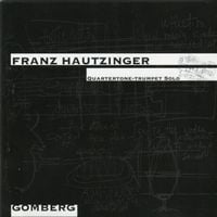 Franz Hautzinger - Gomberg - Quartertone Trumpet Solo