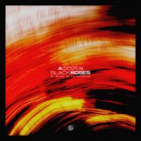 A Dozen Black Roses - By Means Of Catastrophe