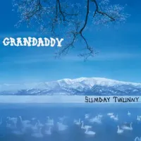Grandaddy - Sumday Twunny