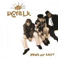 dc Talk - Free at Last