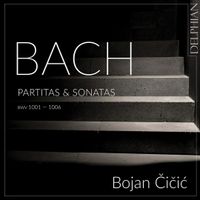 Bojan Čičić - Bach: Partitas & Sonatas BWV 1001-1006