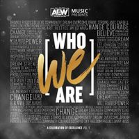 All Elite Wrestling - Who We Are: A Celebration of Excellence, Vol. 1