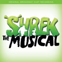 Broadway Cast - Shrek The Musical