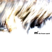 Squaremeter - The Frozen Spark