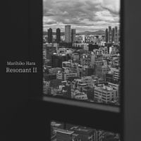 Marihiko Hara - Resonant II