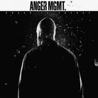 Anger MGMT. - Anger Is Energy