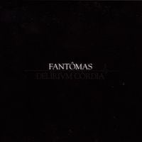 Fant&ocirc;mas - Del&igrave;rium C&ograve;rdia