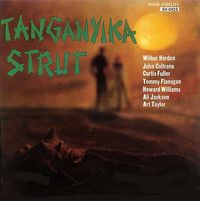Wilbur Harden - Tanganyika Strut