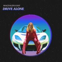 Magdalena Bay - Drive Alone