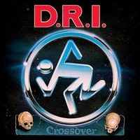 D.R.I. - Crossover
