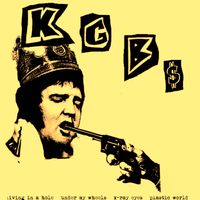 Kool & The Gang Bangers - K​.​G​.​B's