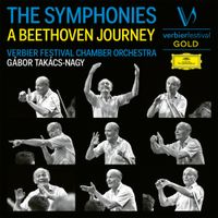 Verbier Festival Chamber Orchestra / Gabor Tak&aacute;cs-Nagy - The Symphonies: A Beethoven Journey