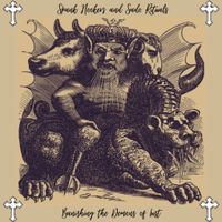 Spank Hookers & Sado Rituals - Banishing the Demons of Lust