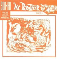 Sun Ra - My Brother The Wind, Volume II
