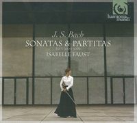 Isabelle Faust - J. S. Bach: Sonatas & Partitas: BWV 1004-1006