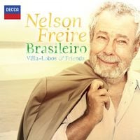 Nelson Freire - Brasileiro: Villa-Lobos & Friends