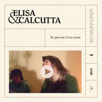 Elisa - Se piovesse il tuo nome