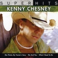 Kenny Chesney - Super Hits