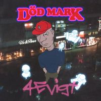 D&ouml;d Mark - D&ouml;d Mark 4Evigt