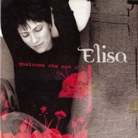 Elisa - Qualcosa che non c'&egrave;