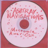 Ashtray Navigations - Monocycle Americain