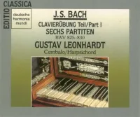 Gustav Leonhardt - Clavier&uuml;bung I: Sechs Partiten BWV 825-830