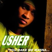 USHER - You Make Me Wanna...