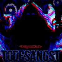 KayozKun - TODESANGST