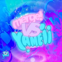 Merge! - Merge! Vs. Yameii