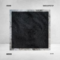 GROUND - Cause & Effect EP