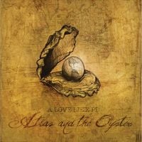 A Love Like Pi - The Atlas and the Oyster
