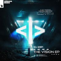 KILL SCRIPT - THE VISION