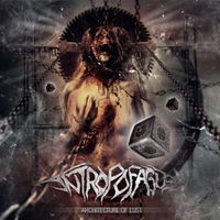 Antropofagus - Architecture Of Lust
