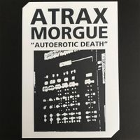 Atrax Morgue - Autoerotic Death