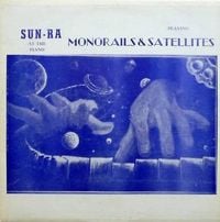 Sun Ra - Monorails and Satellites Vol. II