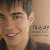 Grégory Lemarchal - La Voix d'un ange