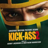 Henry Jackman & Matthew Margeson - Kick-Ass 2