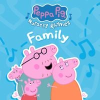 Peppa Pig - Peppa Pig Nursery Rhymes: Family